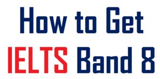 how to get IELTS 8 band
