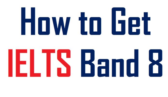 how to get IELTS 8 band